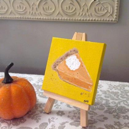 Mini Canvas Original Painting Pumpkin Pie..