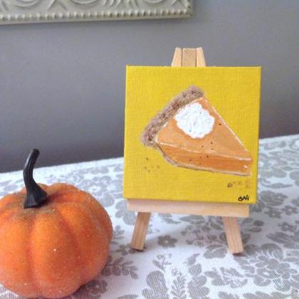 Mini Canvas Original Painting Pumpkin Pie..